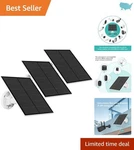 Reliable Solar Energy Solution: 3-PACK 5W Panels For Battery Cameras New. Price: $73.76.