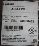 Burndy Acc-fpv Wiley Clip 2 Wire Stainless Steel (100 Ea) New. Price: $49.75.